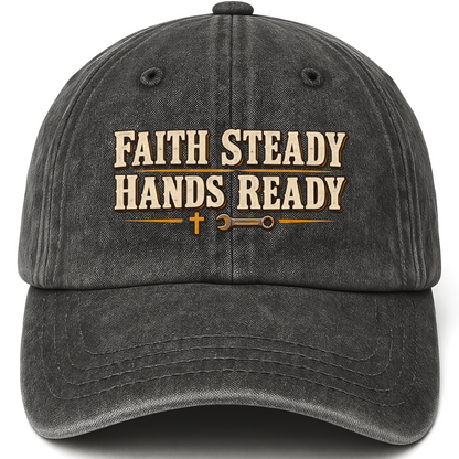 Black vintage washed cap with Faith Steady Hands Ready printed front design
