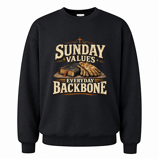 Black vintage sweatshirt with Sunday Values Everyday Backbone printed front design