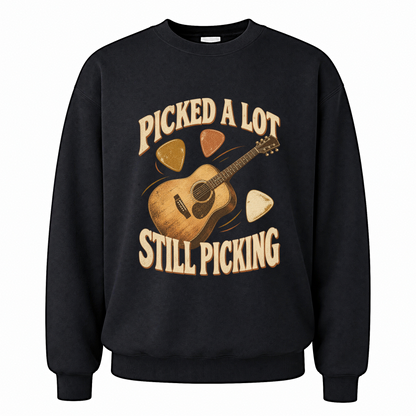 Black vintage sweatshirt with Picked A Lot Still Picking printed front design