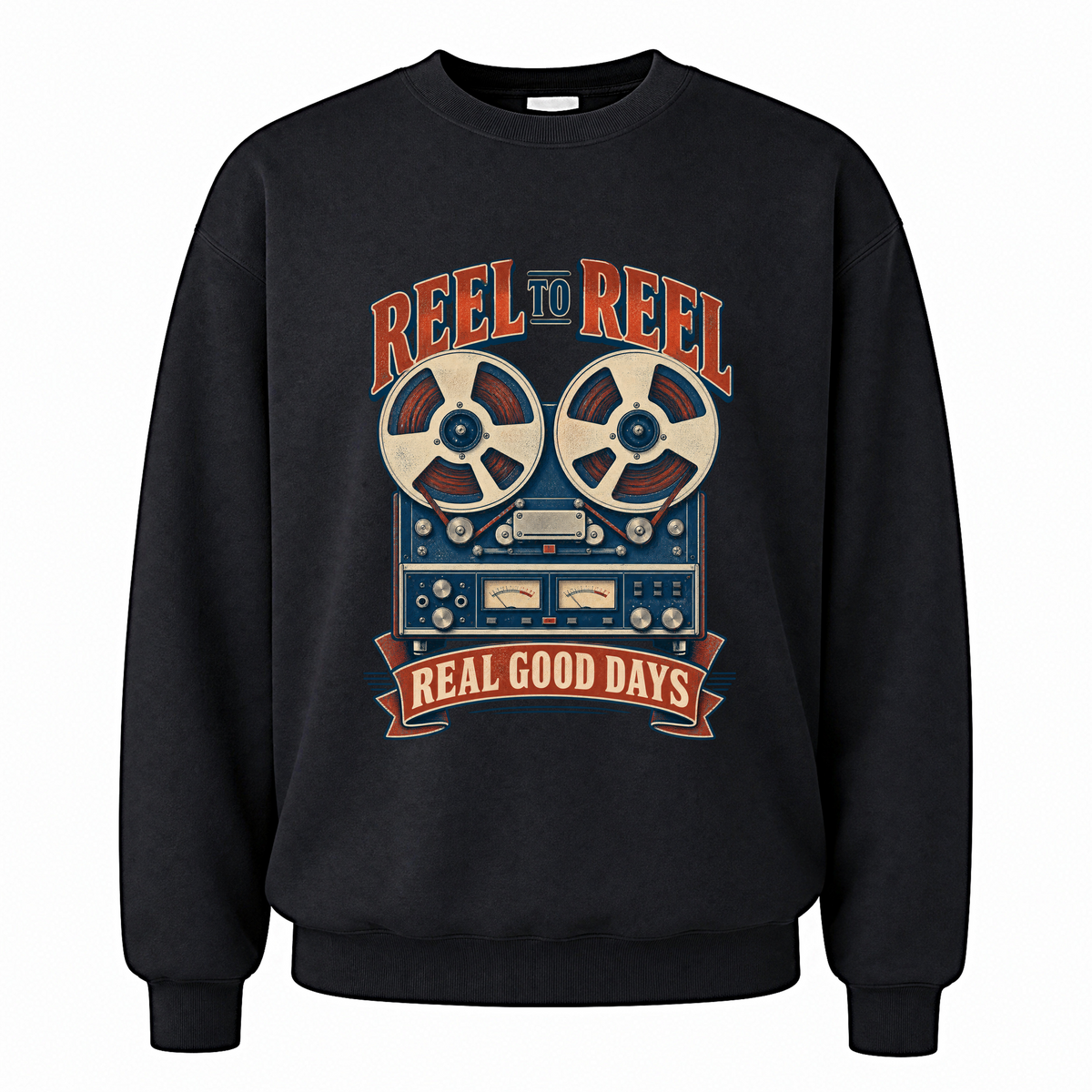 Black vintage sweatshirt with Reel To Reel Real Good Days printed front design
