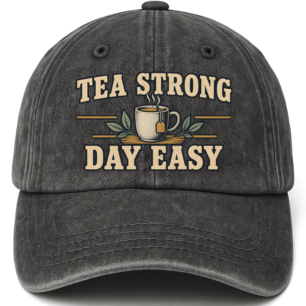 Black vintage washed cap with Tea Strong Day Easy printed front design