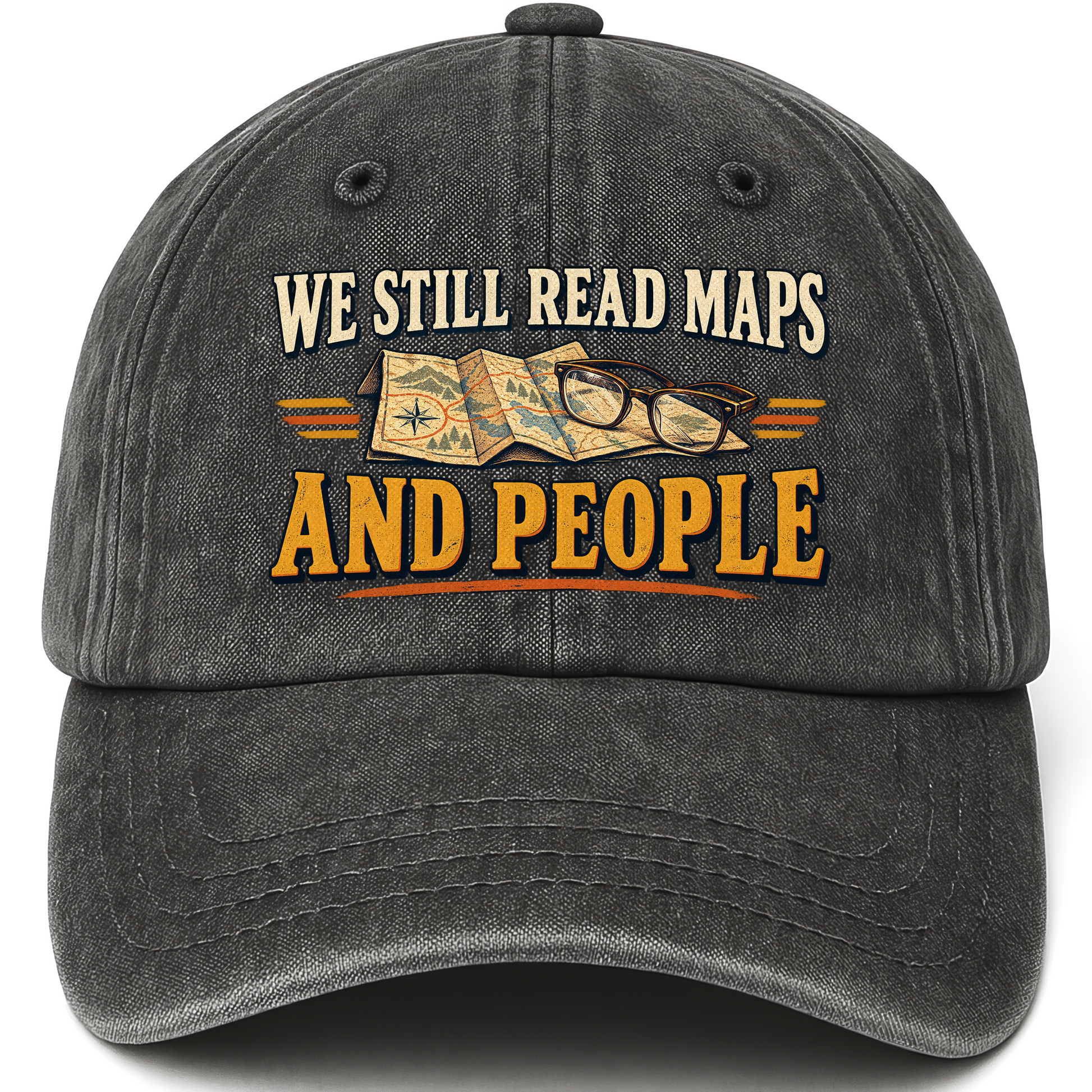Black vintage washed cap with We Still Read Maps And People printed front design