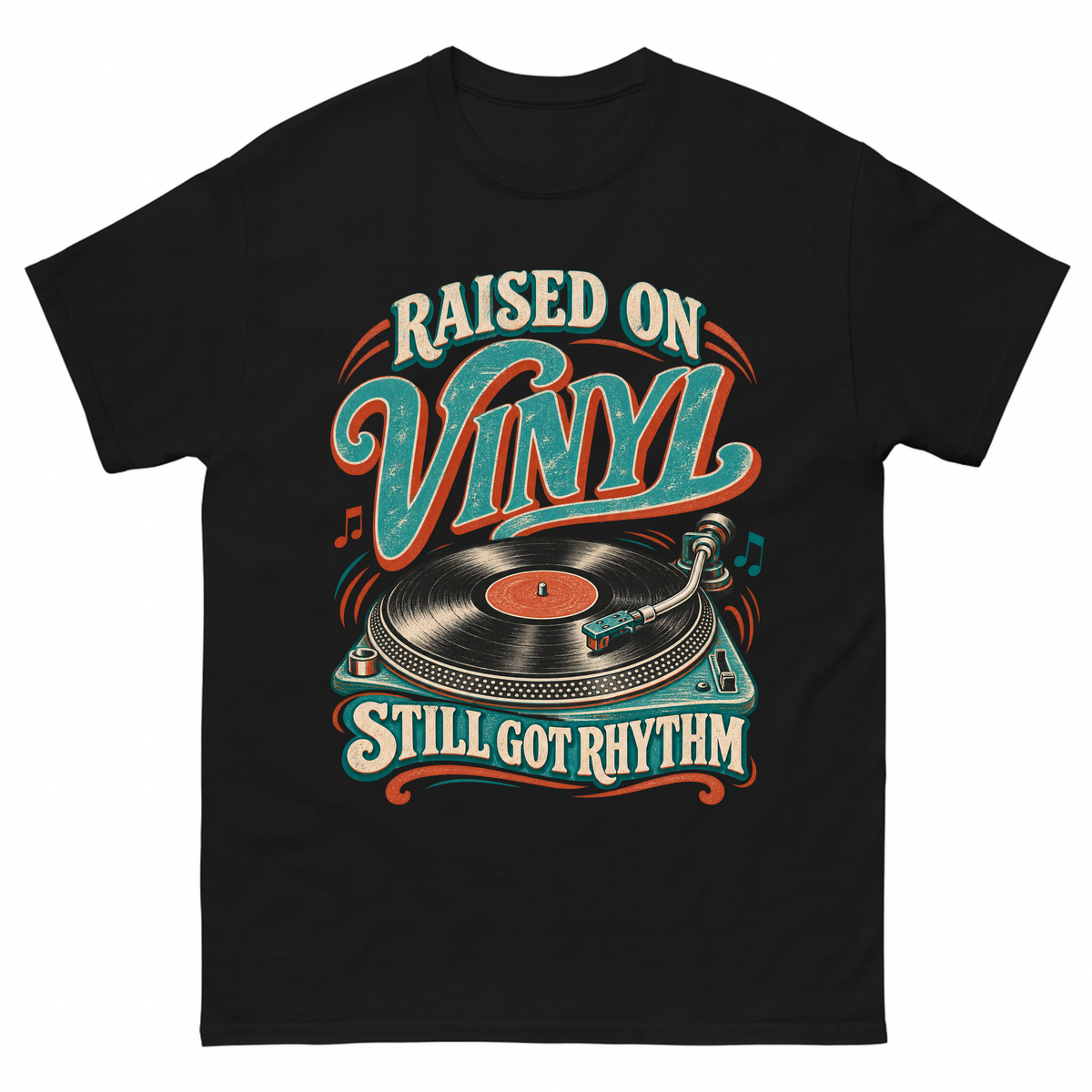 Black vintage t-shirt with Raised On Vinyl Still Got Rhythm printed front design