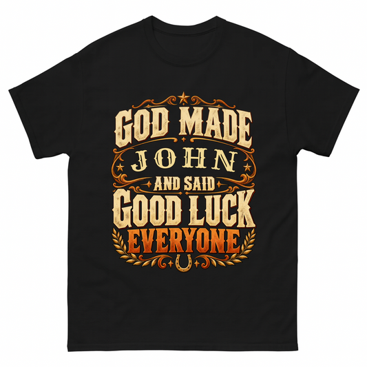 Black vintage t-shirt with God Made Your Name And Said Good Luck Western printed front design
