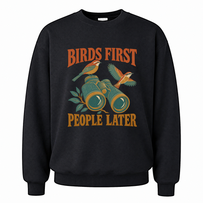 Black vintage sweatshirt with Birds First. People Later printed front design