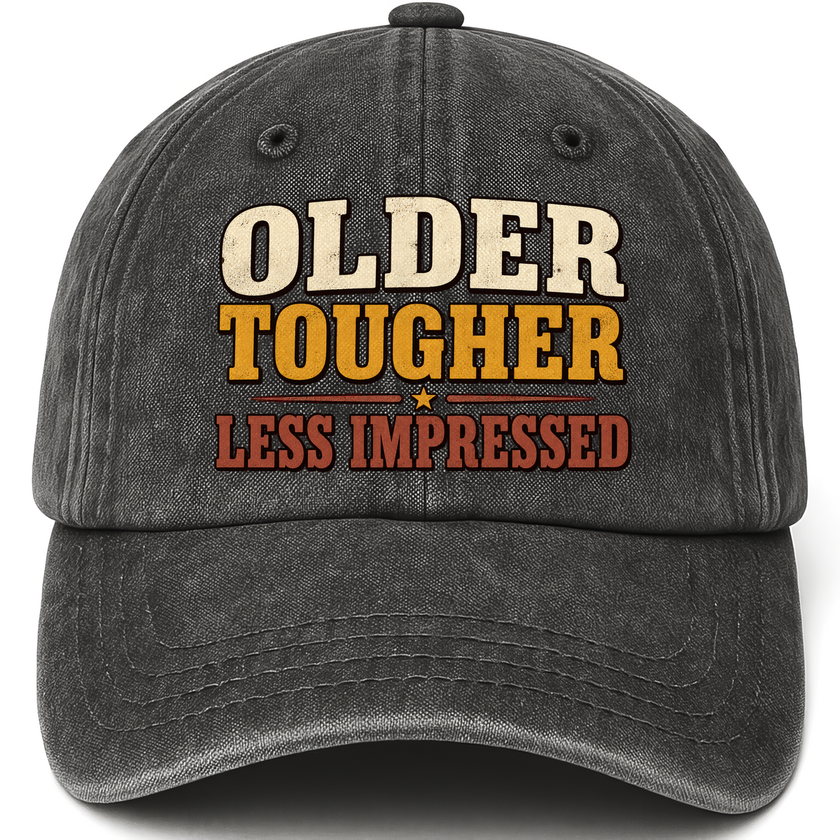 Black vintage washed cap with Older Tougher Less Impressed printed front design
