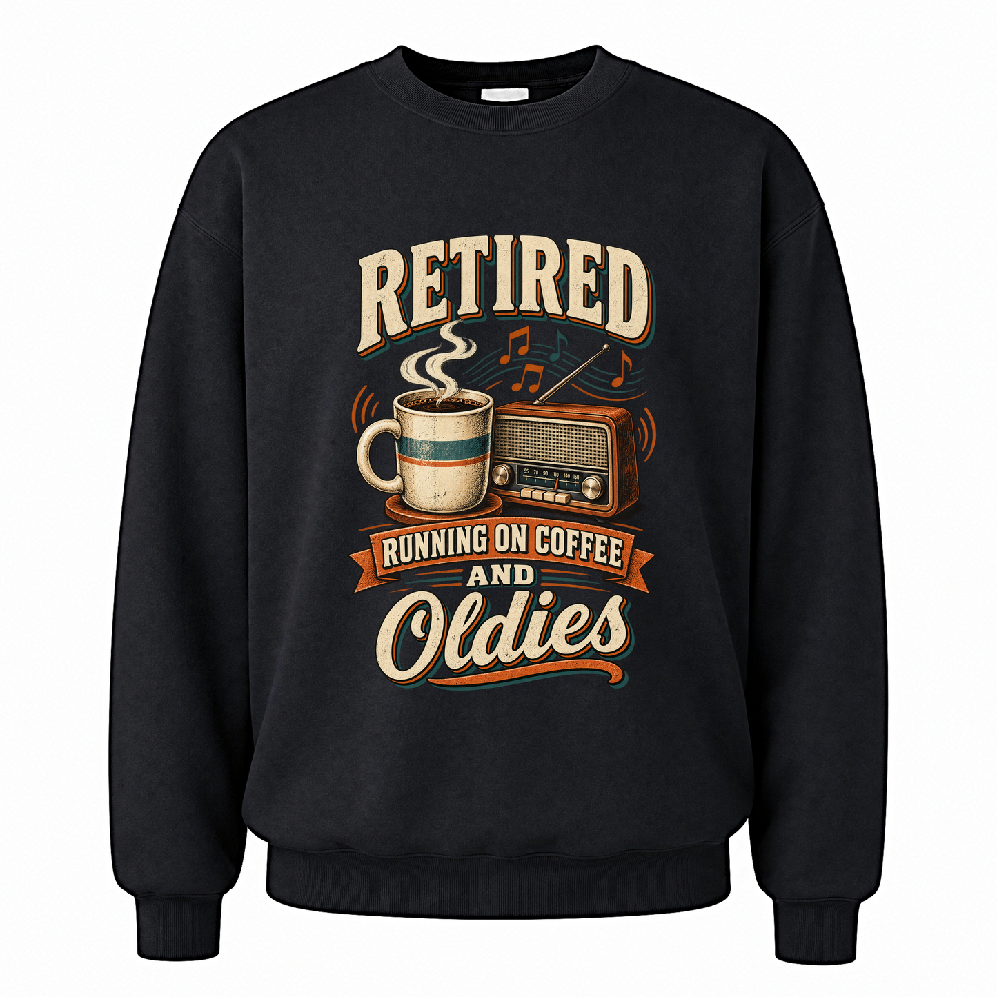 Black vintage sweatshirt with Retro Running On Coffee And Oldies printed front design