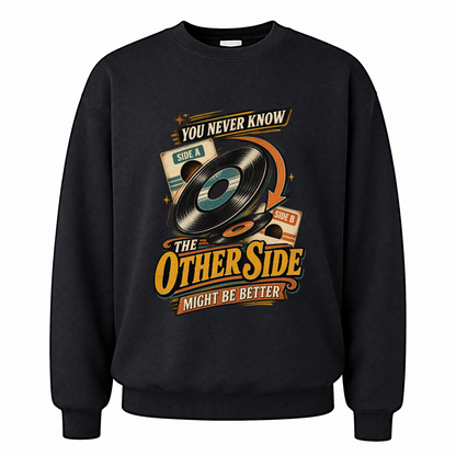 Black vintage sweatshirt with you never know the other side vertical ideogram 4x printed front design