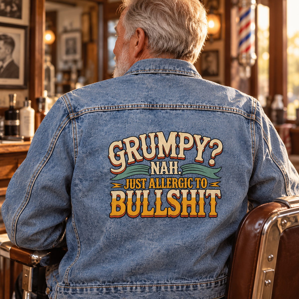 Senior man wears blue vintage denim jacket, back printed Grumpy? Nah. Just Allergic To Bullshit