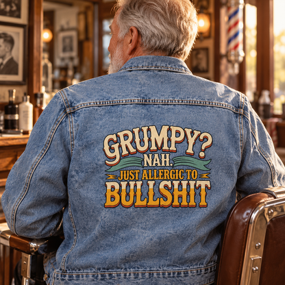 Senior man wears blue vintage denim jacket, back printed Grumpy? Nah. Just Allergic To Bullshit