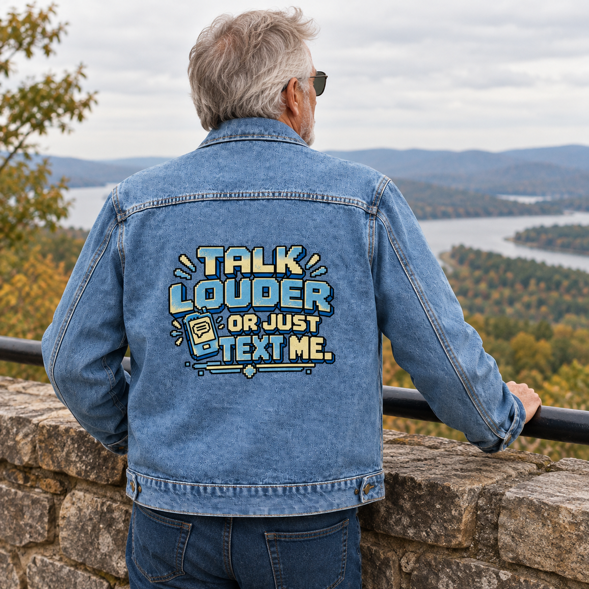 Senior man wears blue vintage denim jacket printed Talk Louder Or Just Text Me