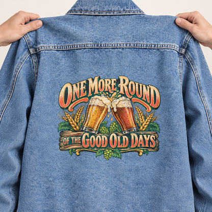 Blue vintage denim jacket back with printed One More Round Of The Good Old Days slogan