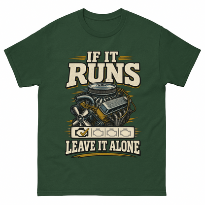 Forest Green vintage t-shirt with If It Runs Leave It Alone printed front design