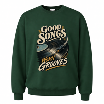 Forest Green vintage sweatshirt with Good Songs Worn Grooves printed front design
