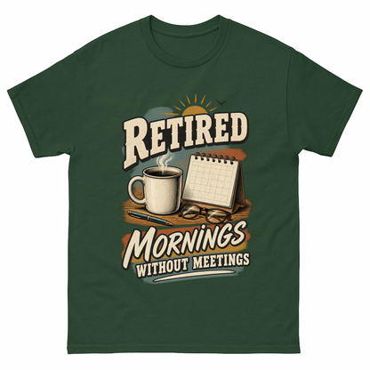 Forest Green vintage t-shirt with Mornings Without Meetings printed front design
