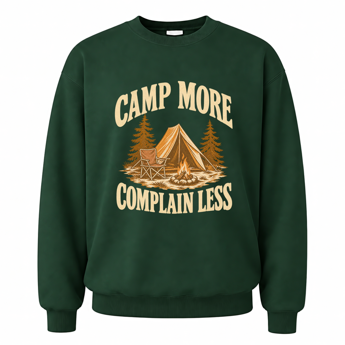 Forest Green vintage sweatshirt with Camp More. Complain Less printed front design
