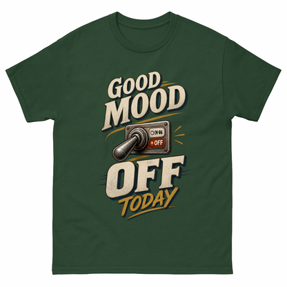 Forest Green vintage t-shirt with Good Mood Off Today printed front design
