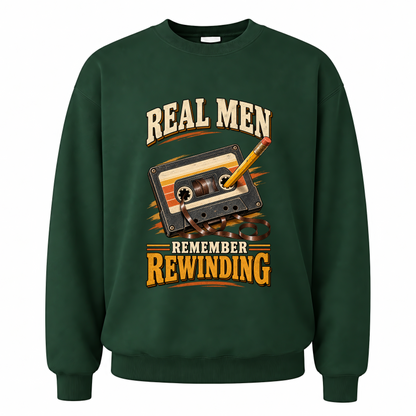 Forest Green vintage sweatshirt with 45 real men remember rewinding ideogram 4x printed front design