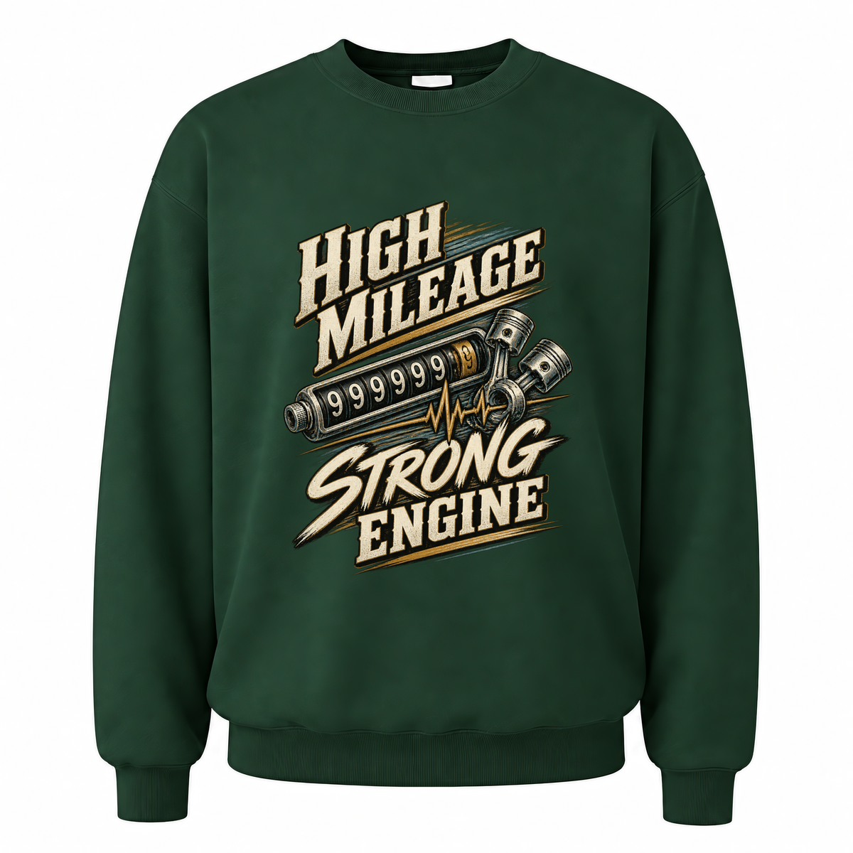 Forest Green vintage sweatshirt with High Mileage Strong Engine printed front design