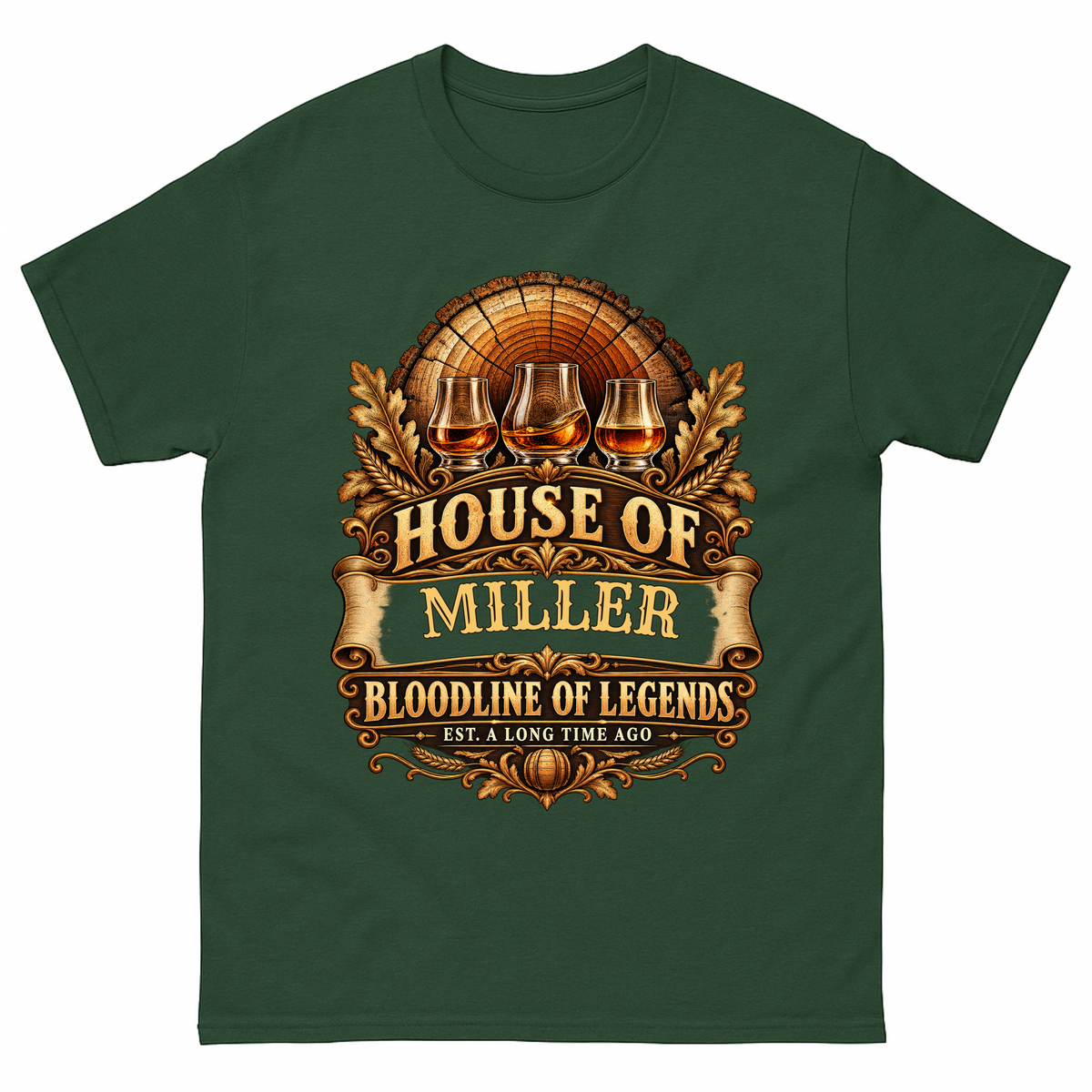 Forest Green vintage t-shirt with House Of Your Family Name Bloodline Of Legends Oak Barrel printed front design