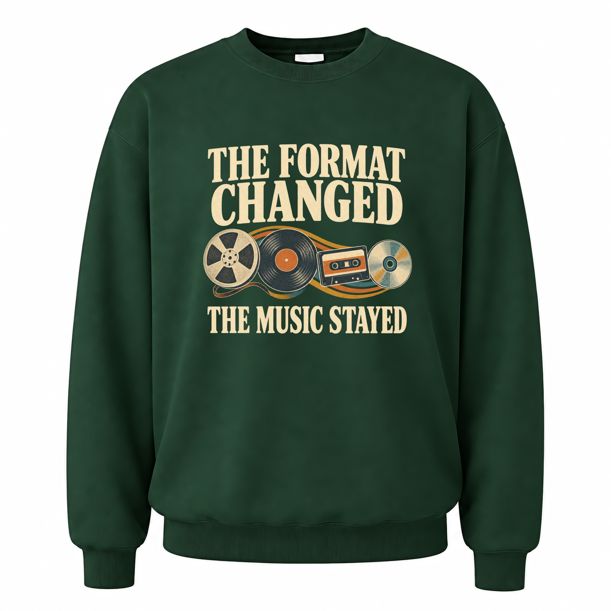 Forest Green vintage sweatshirt with The Format Changed The Music Stayed printed front design