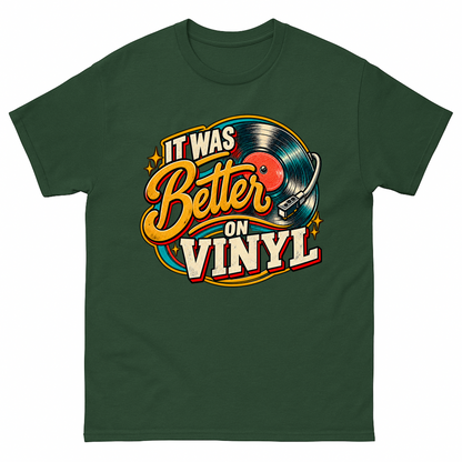 Forest Green vintage t-shirt with It Was Better On Vinyl printed front design