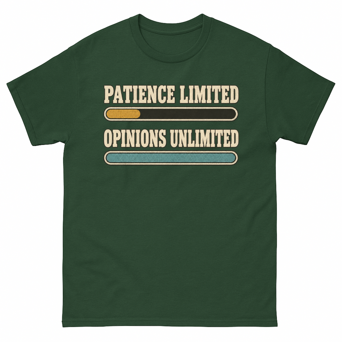 Forest Green vintage t-shirt with Patience Limited Opinions Unlimited printed front design