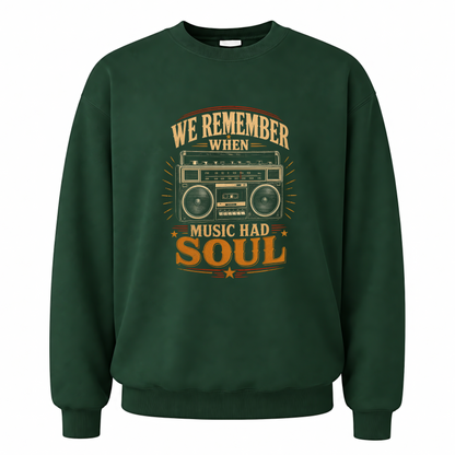 Forest Green vintage sweatshirt with We remember music soul tee printed front design