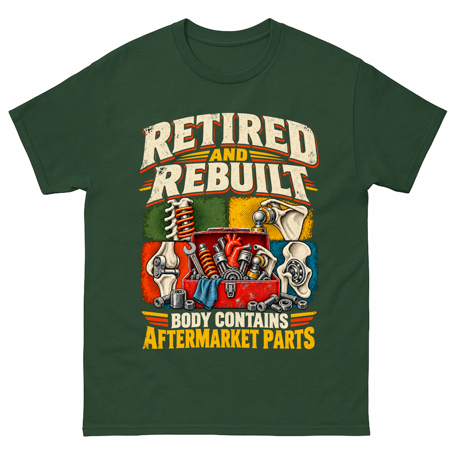 Forest Green vintage t-shirt with Retired And Rebuilt. Body Contains Aftermarket Parts printed front design