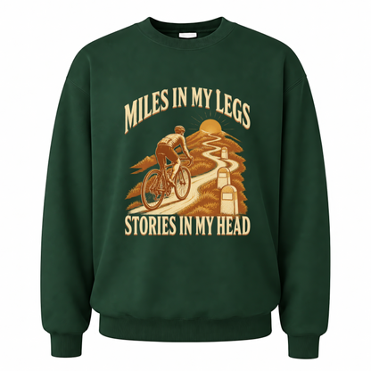 Forest Green vintage sweatshirt with Miles In My Legs. Stories In My Head printed front design