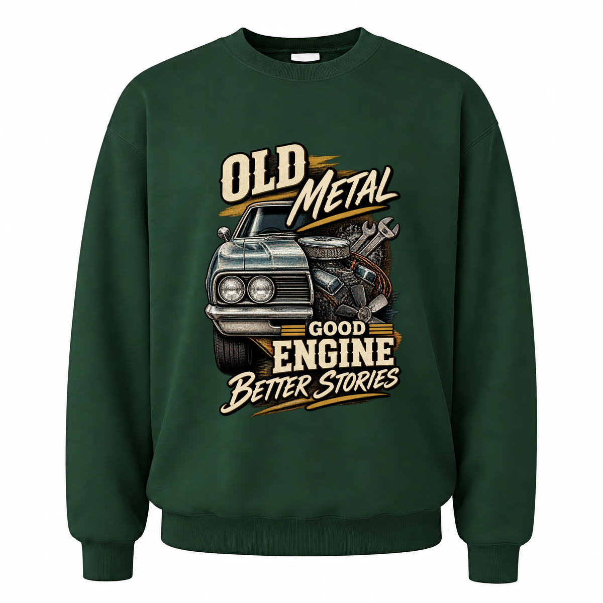 Forest Green vintage sweatshirt with Old Metal Good Engine Better Stories printed front design