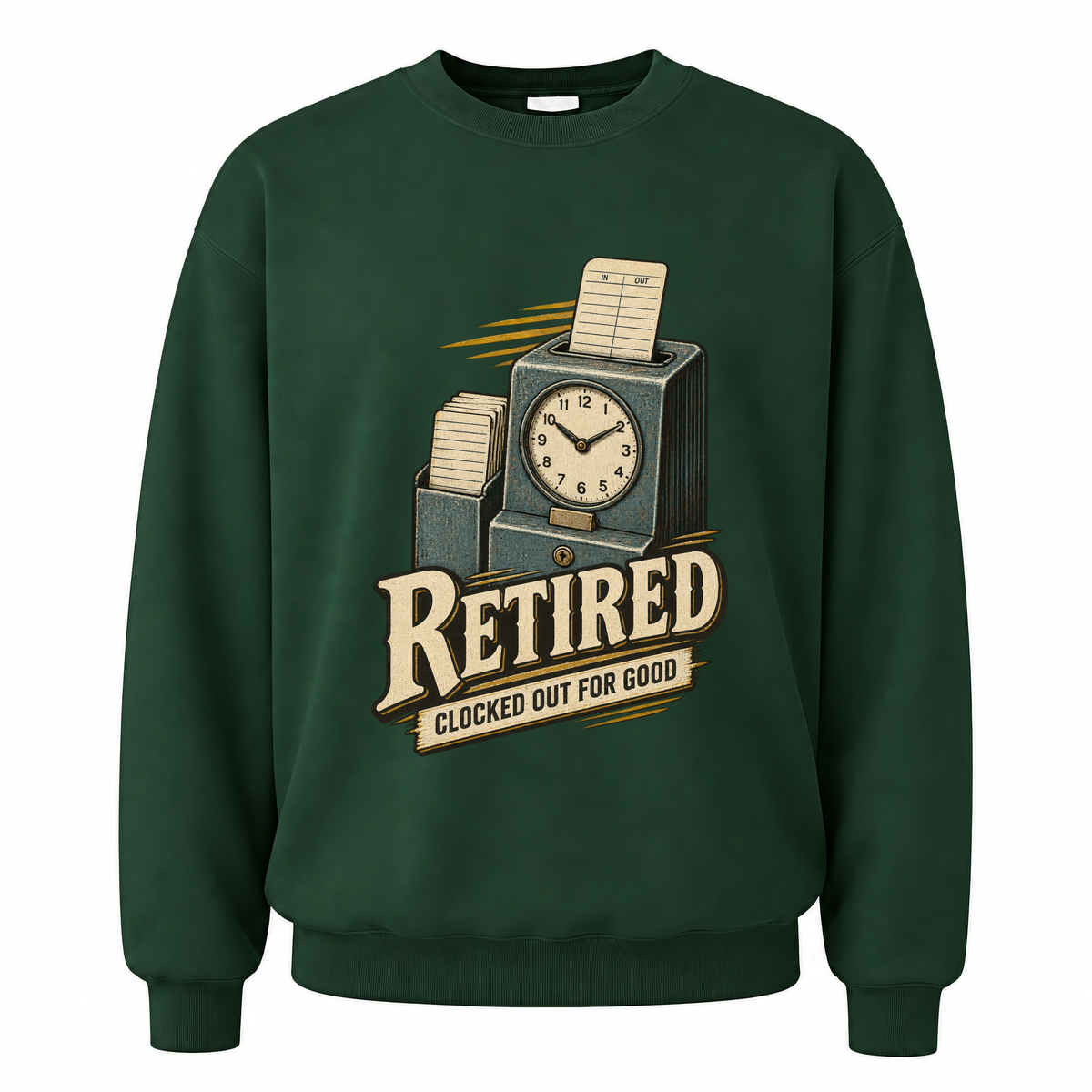 Forest Green vintage sweatshirt with Clocked Out For Good printed front design
