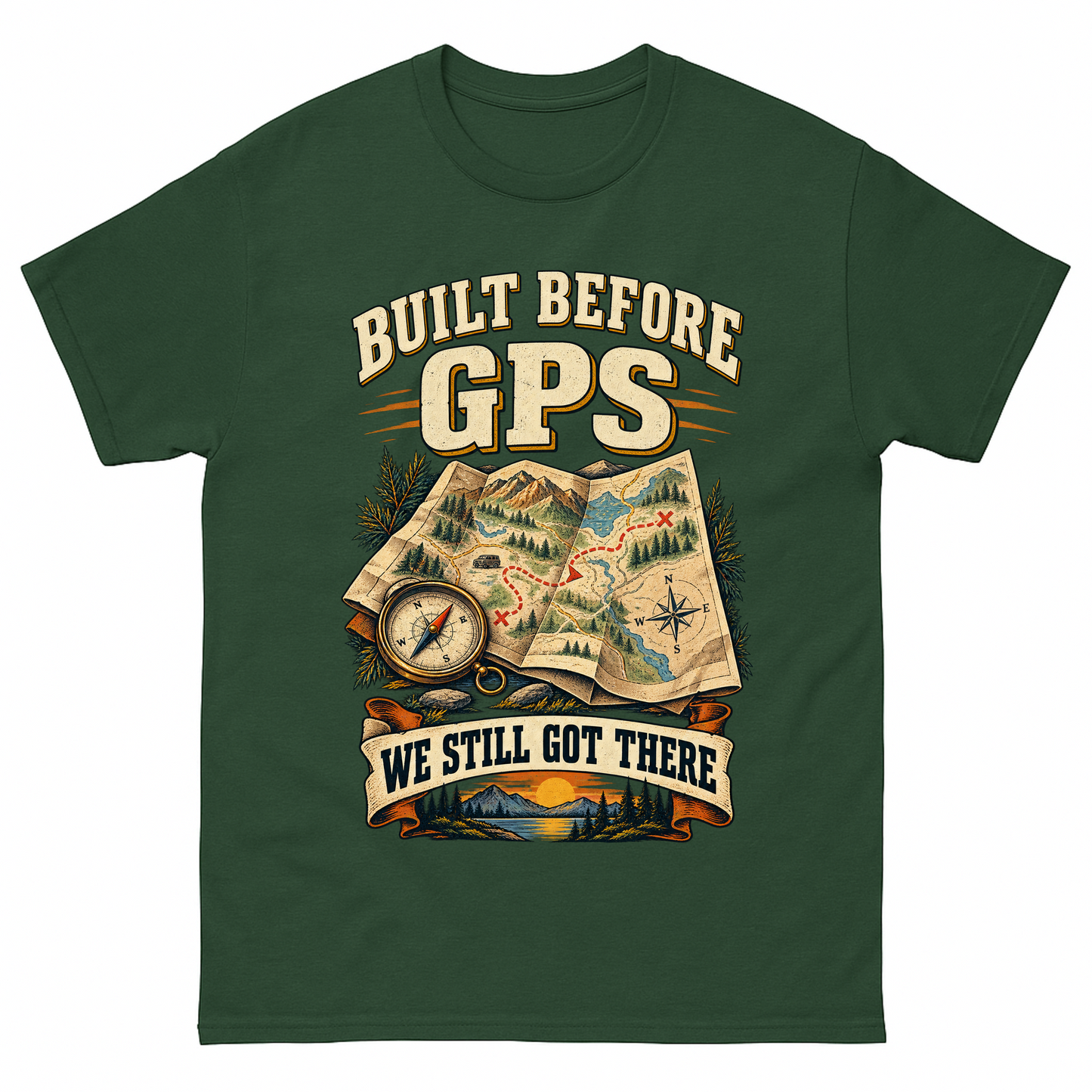 Forest Green vintage t-shirt with Built Before Gps We Still Got There printed front design