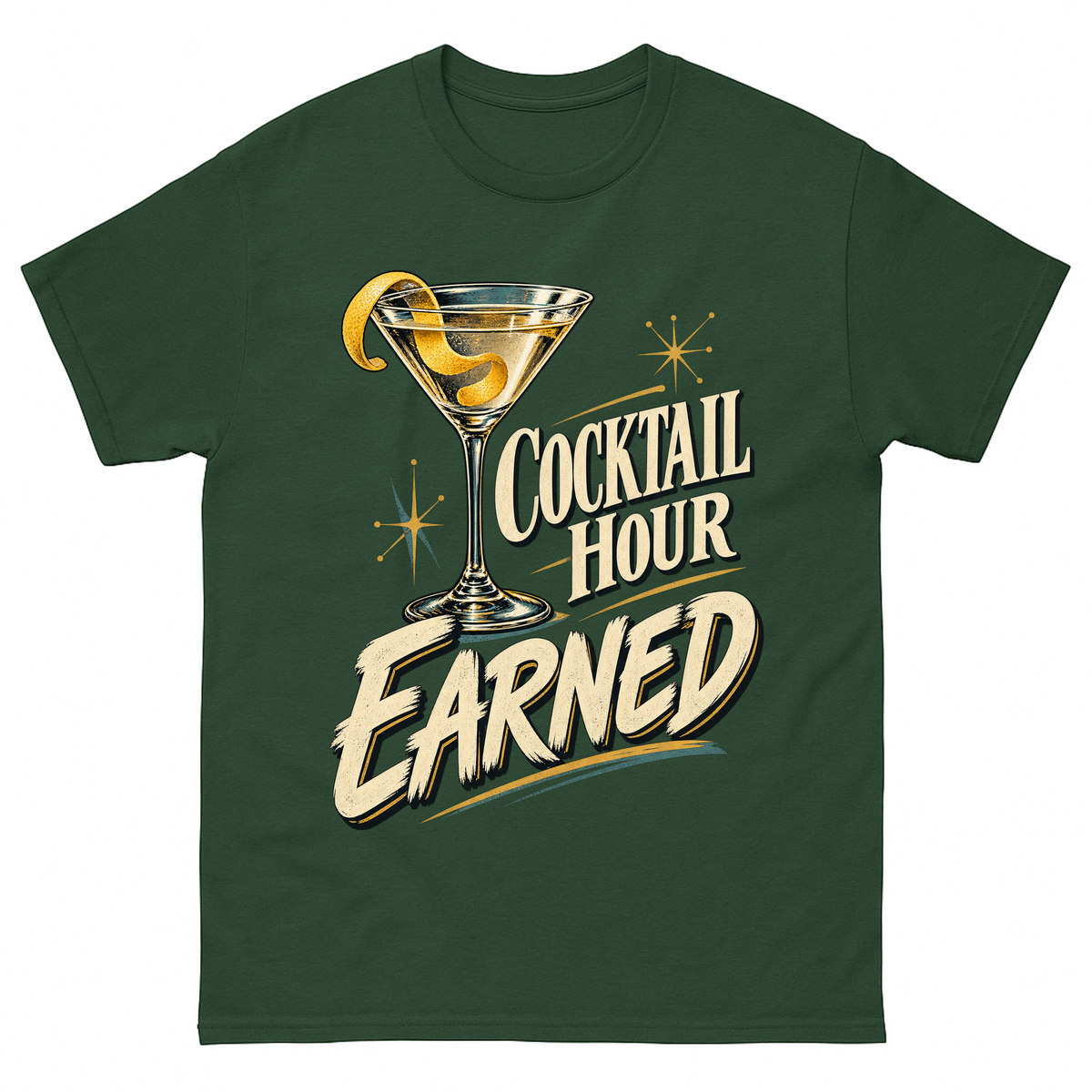 Forest Green vintage t-shirt with Cocktail Hour Earned printed front design