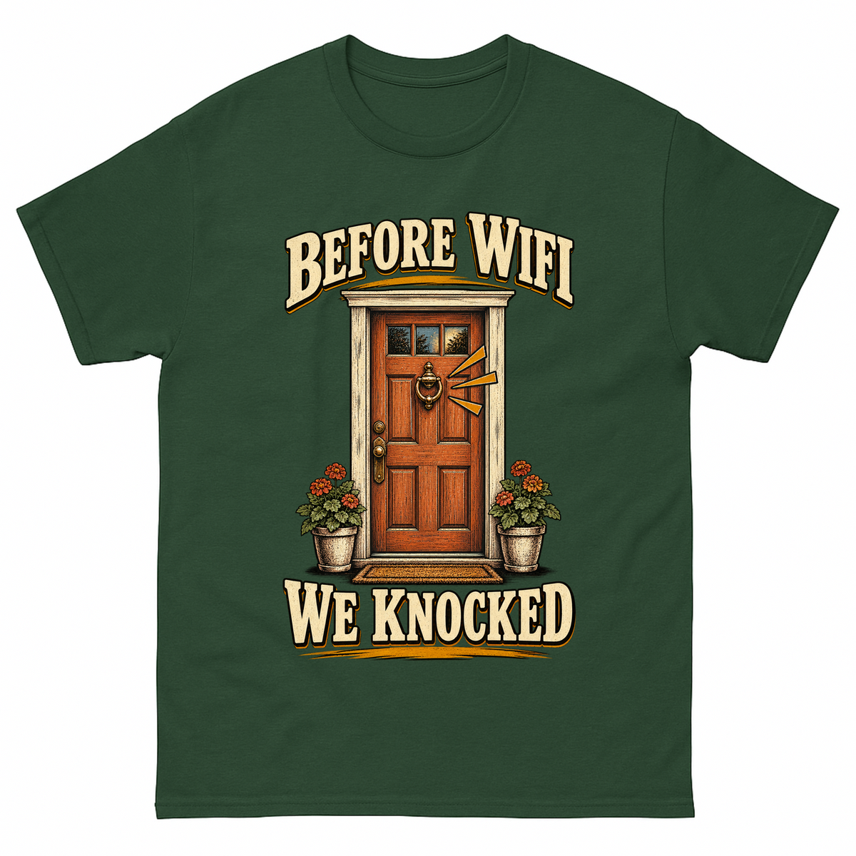 Forest Green vintage t-shirt with Before Wife We Knocked printed front design