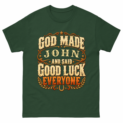 Forest Green vintage t-shirt with God Made Your Name And Said Good Luck Western printed front design