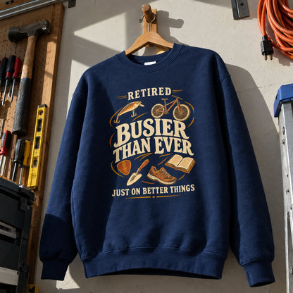 Navy vintage sweatshirt hanging with printed Retired Busier Than Ever Just On Better Things