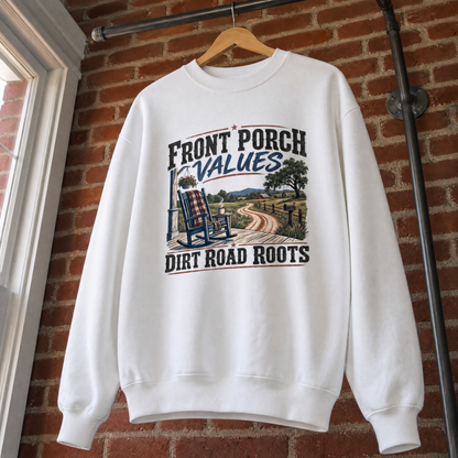 White vintage sweatshirt hanging with printed Front Porch Values Dirt Road Roots design