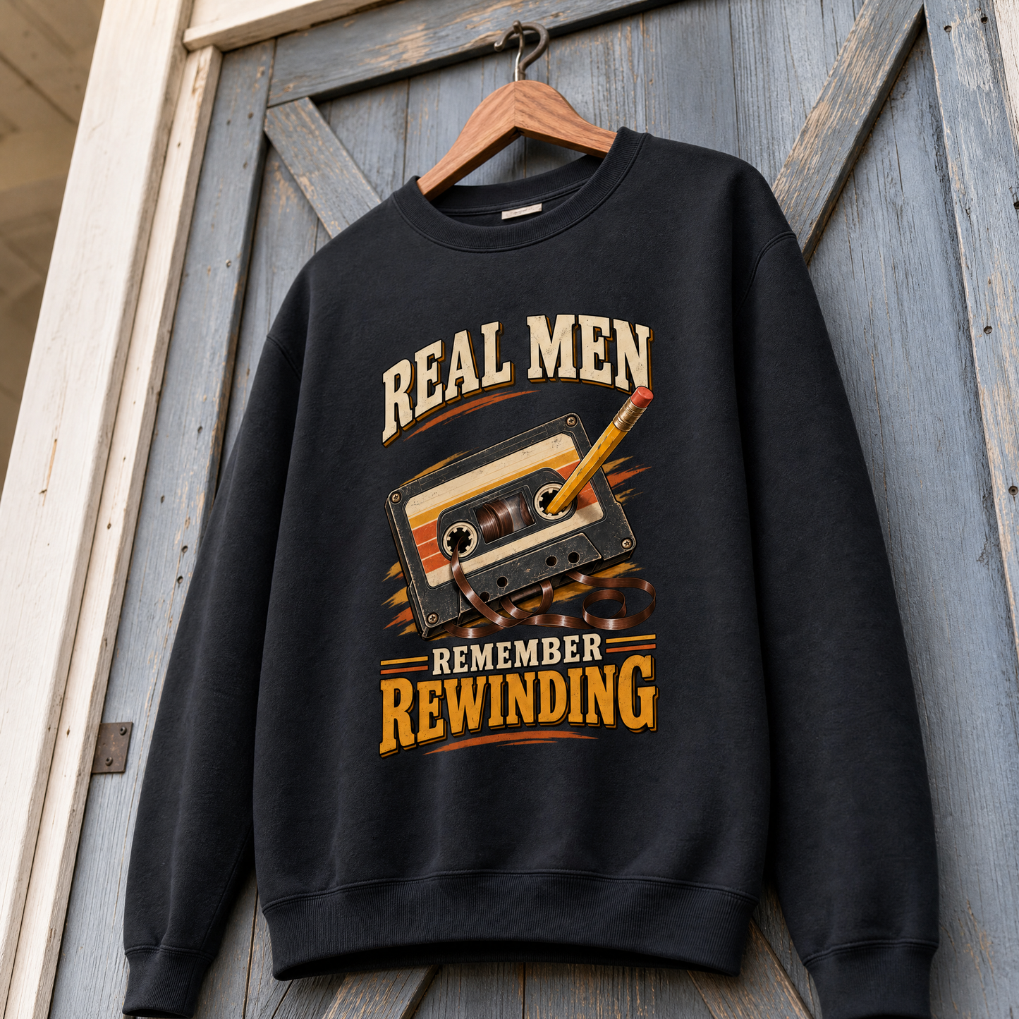 45 real men remember rewinding ideogram 4x printed vintage sweatshirt hanging.