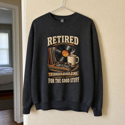 40 Time for the Good Stuff vintage sweatshirt with printed slogan, hanging view