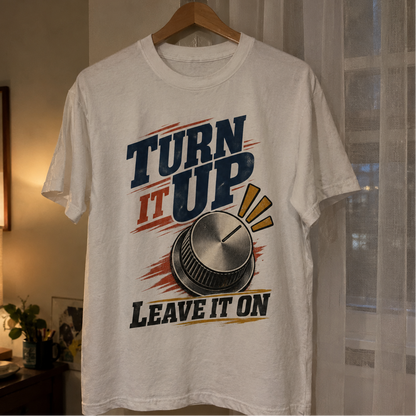 White vintage t-shirt hanging with printed Turn It Up. Leave It On slogan and dial graphic

Refine the vintage tee design

-