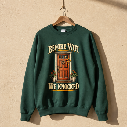 Green vintage sweatshirt hanging with printed Before Wifi We Knocked door design