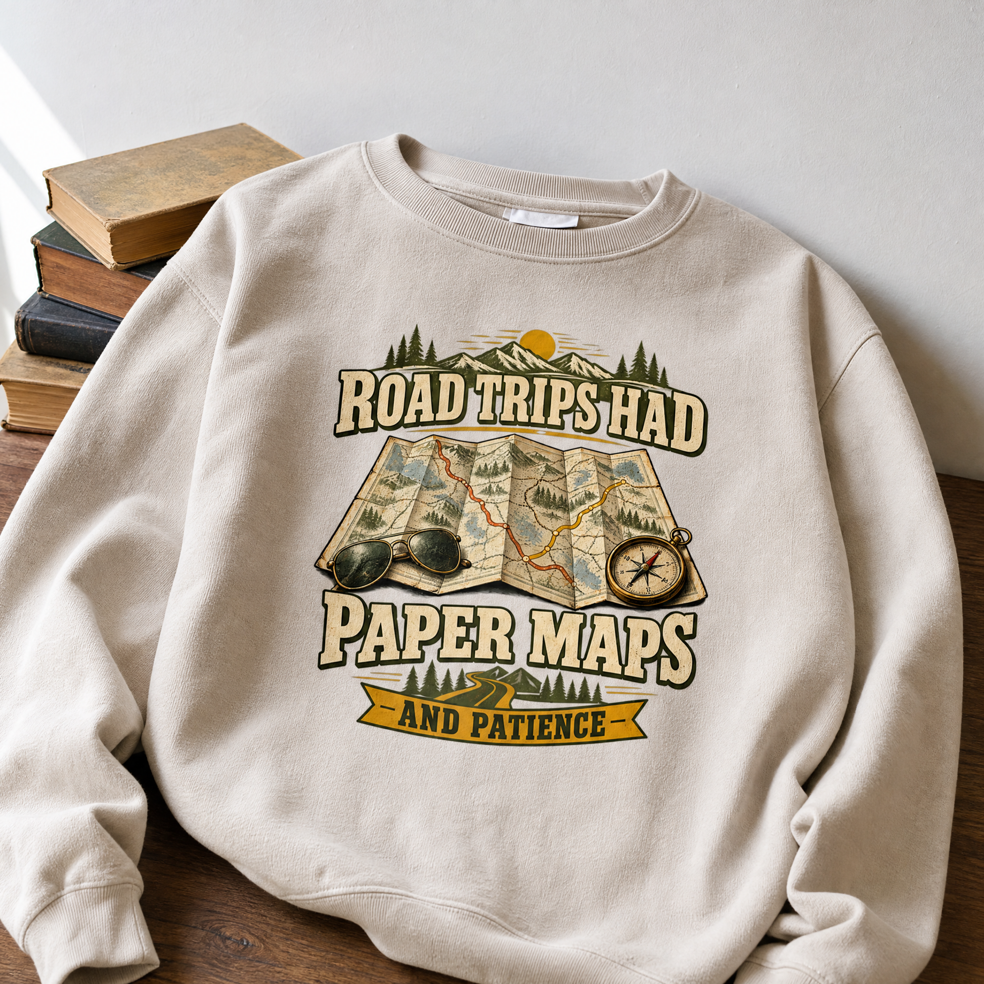 vintage sweatshirt with Road Trips Had Paper Maps And Patience printed design