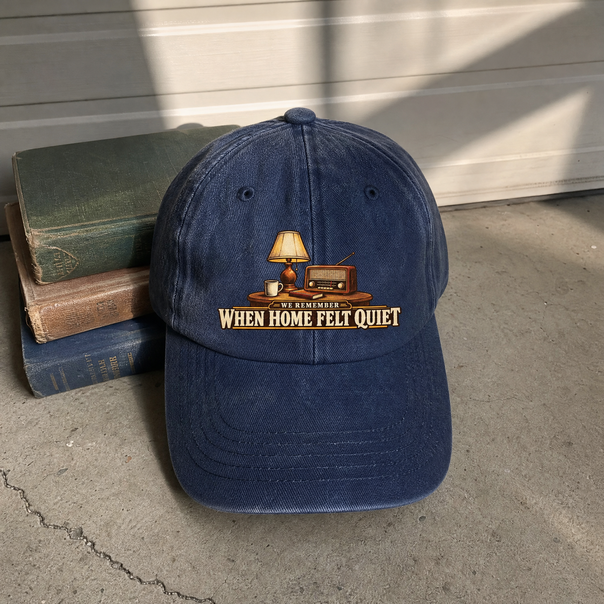 vintage washed cap product shot with We Remember When Home Felt Quiet printed design