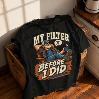 Black vintage t-shirt featuring printed My Filter Before I Did slogan with senior man graphic