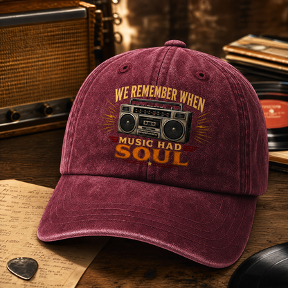 Burgundy vintage washed cap with printed “We Remember When Music Had Soul” radio design