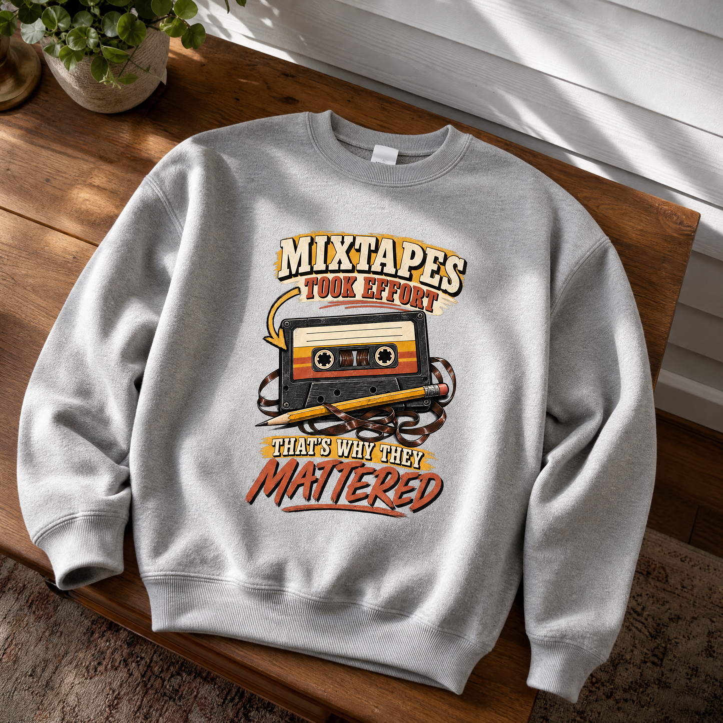 Gray vintage sweatshirt featuring printed cassette design and “Mixtapes Took Effort. That's Why They Mattered”