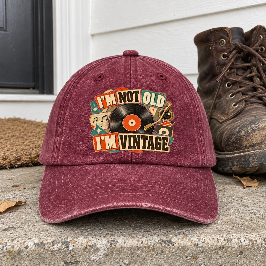Burgundy vintage washed cap with printed I'm Not Old. I'm Vintage vinyl record design