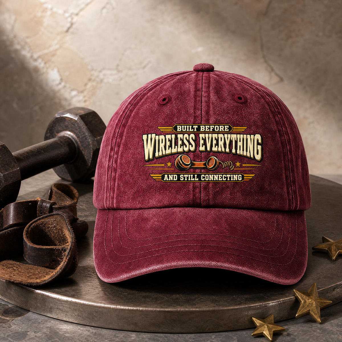 Burgundy vintage washed cap with printed Built Before Wireless Everything And Still Connecting slogan