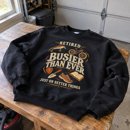 Black vintage sweatshirt printed with Retired Busier Than